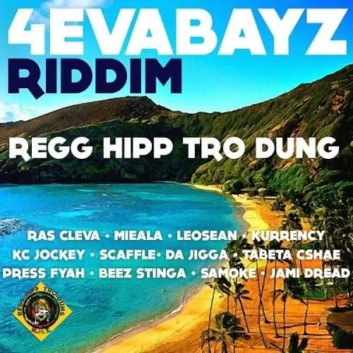 4evabayz riddim - rht records