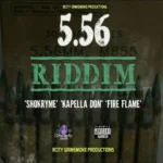 5.56 Riddim – 8city Grimsmoke Production