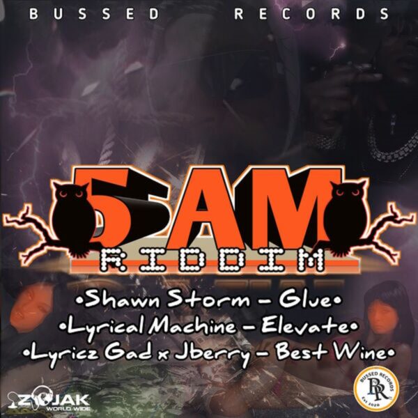 5 AM Riddim – Bussed Records 5 Am Riddim - Bussed Records