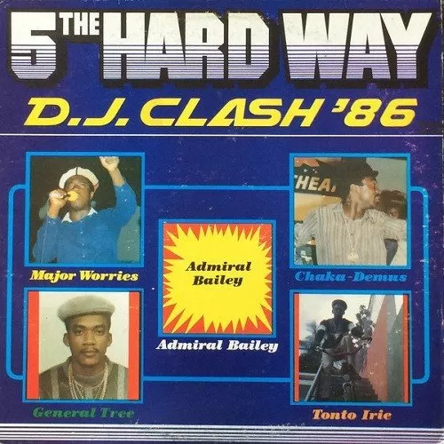 5 the hard way dj clash 86 - live and love