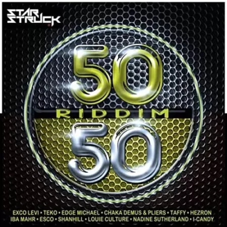 50 50 Riddim – Starstruck Records 50 50 Riddim - Starstruck Records