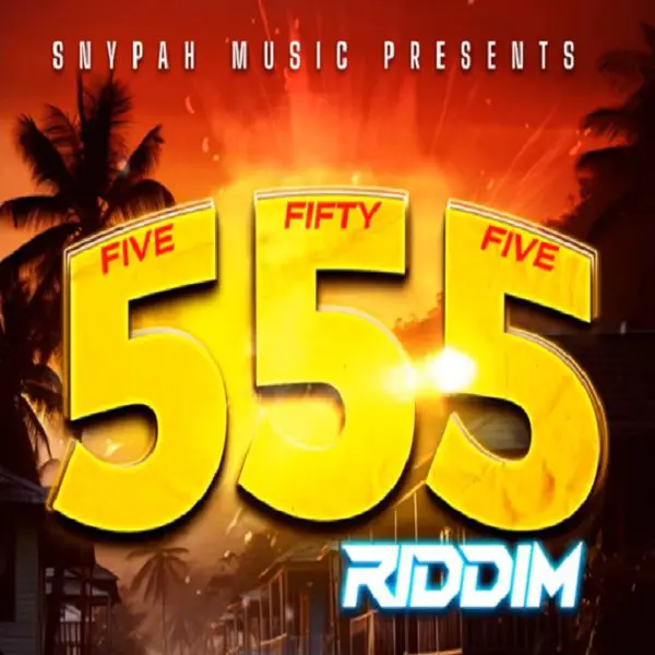 555 Riddim - Snypah Music