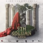 5th Column Riddim – Bing Bang Studioz