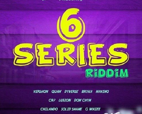 6 Series Riddim