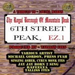 6th Street Peak Riddim – Talliss Ites Productions
