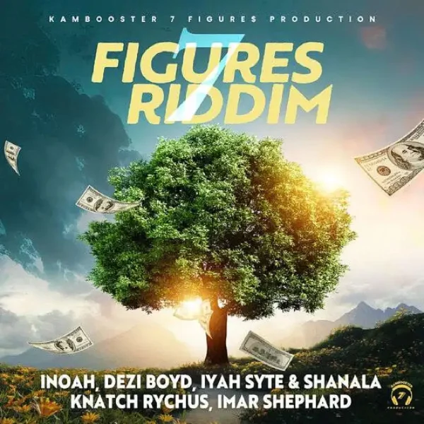 7 Figures Riddim - Kambooster 7figures Production