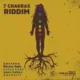 7 Chakras Riddim – Shem Ha Boreh