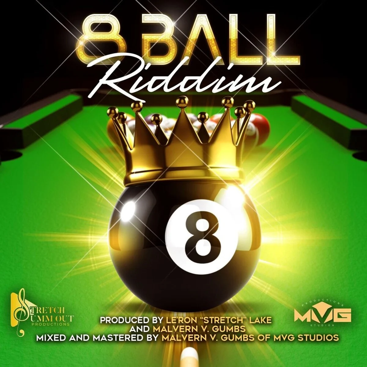 8 Ball Riddim - Stretchumm Out Productions