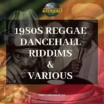 1980s Dancehall and Reggae Riddims Collection