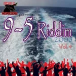 9-5 Riddim – Chiney K Productions