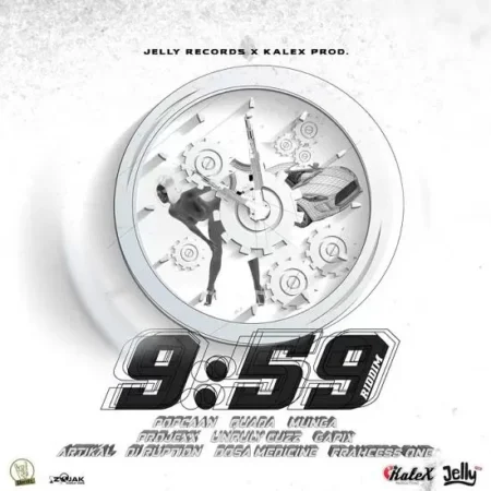 9:59 Riddim - Jelly Records / Kalex Productions