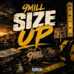 9Mill – Size Up