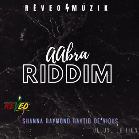 Aabra Riddim (Deluxe Edition) by Reveo Muzik Aabra Riddim (deluxe Edition) By Reveo Muzik