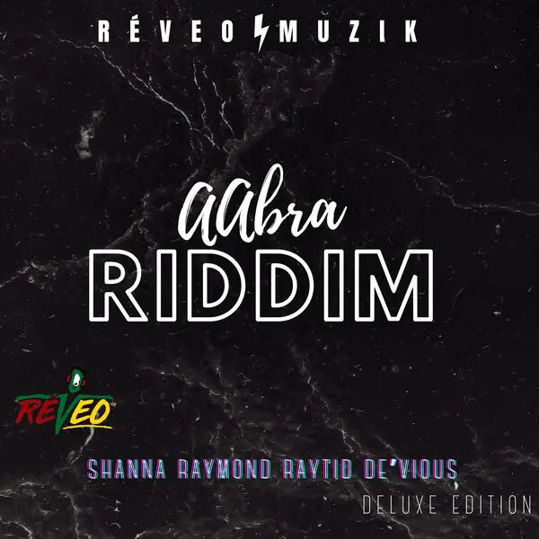 Aabra Riddim (deluxe Edition) By Reveo Muzik