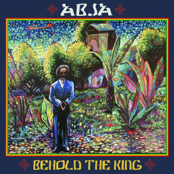 Abja - Behold The King