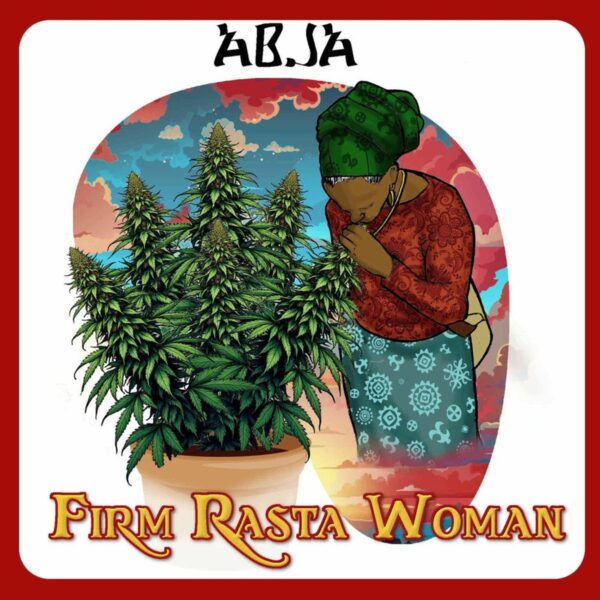 Abja – Firm Rasta Woman Abja - Firm Rasta Woman