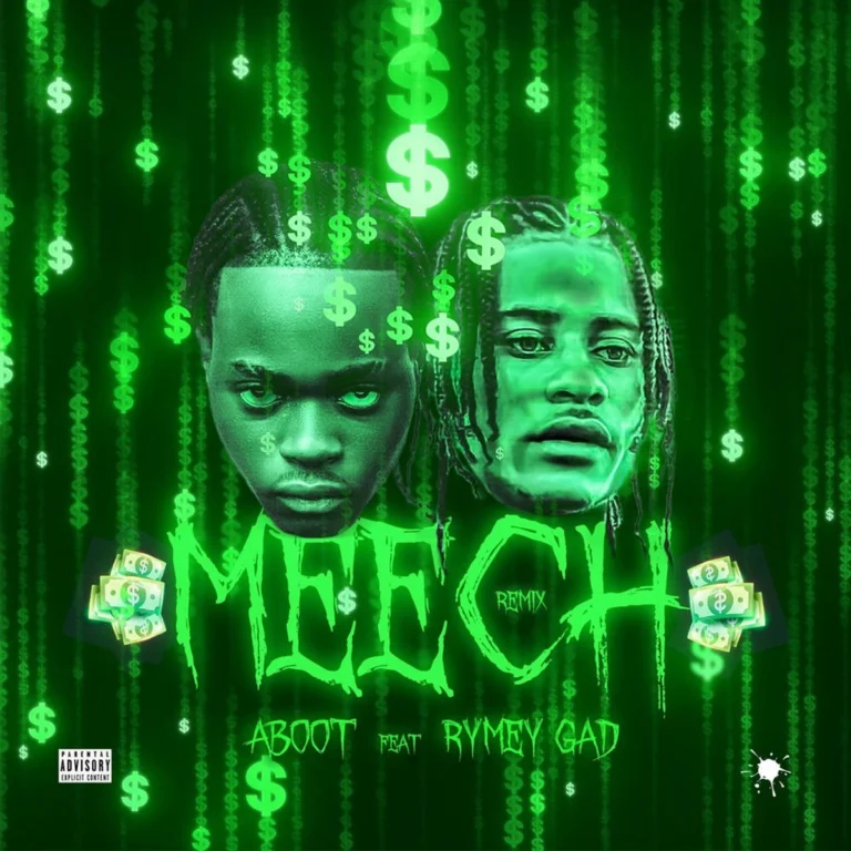 Aboot x Rymey Gad – Meech 2 Remix Aboot X Rymey Gad - Meech 2 Remix