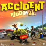 Accident Riddim – Wetty Beatz Records