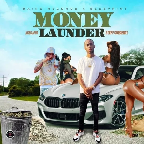 acegawd - money launder (feat. steff currency)