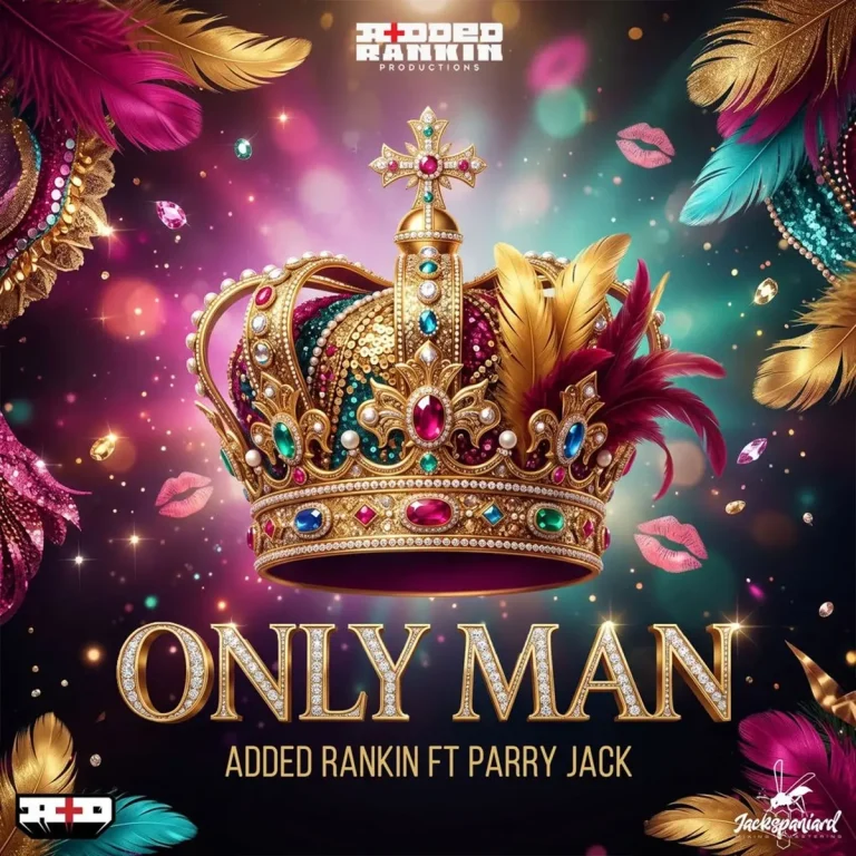 Added Rankin Ft. Parry Jack - Only Man
