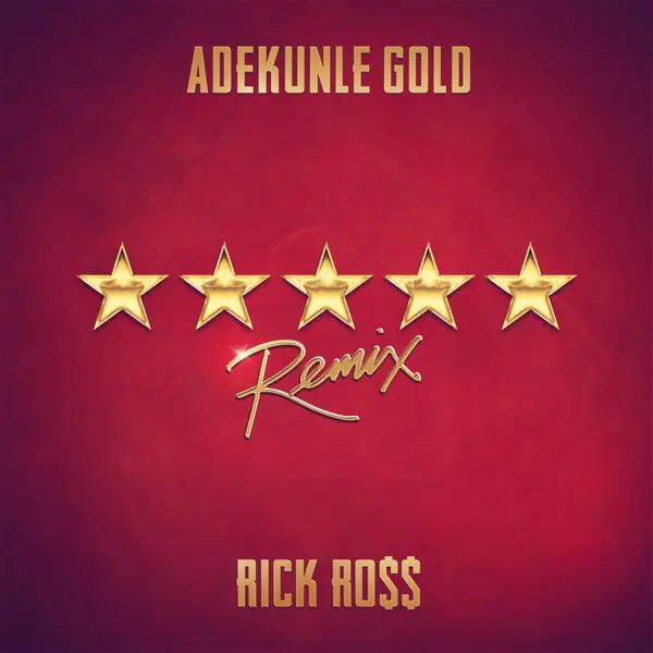 adekunle gold & rick ross - 5 star remix