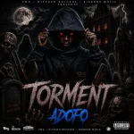 Adofo x Ditruth – Torment