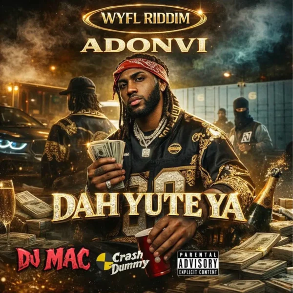 Adonvi - Dah Yute Ya (Wyfl Riddim)