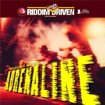 Adrenaline Riddim – Big Jeans Records