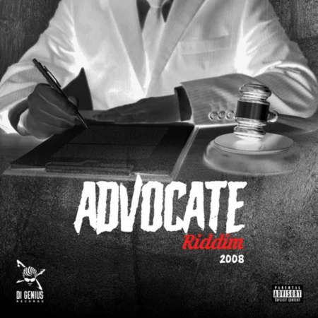 Advocate Riddim – Di Genius Production Advocate Riddim - Di Genius Production