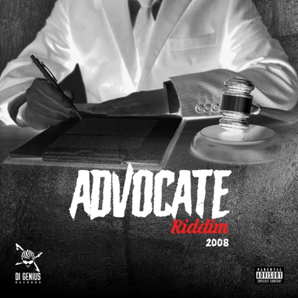 Advocate Riddim - Di Genius Production