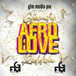 Afro Love Riddim – GFM Media Productions