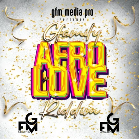 Afro Love Riddim - Gfm Media Productions