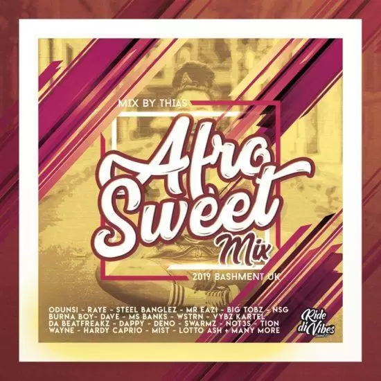 Afro Sweet Mix – 2019 Bashment Uk – Ride Di Vibes