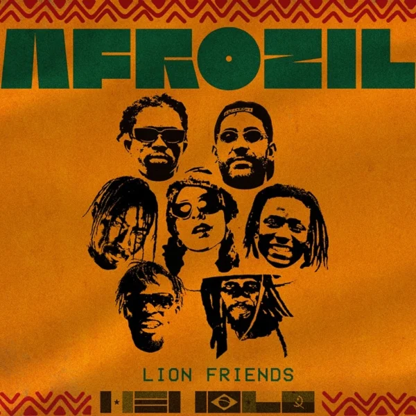 Afrozil, Renato Parmi, Marina Peralta, Layadeh & More - Lion Friends