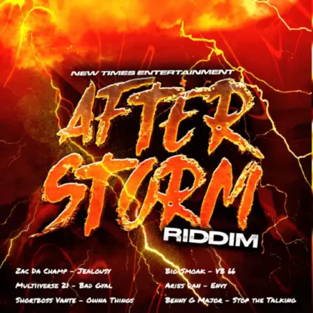 After Storm Riddim – New Times Entertainment After Storm Riddim - New Times Entertainment