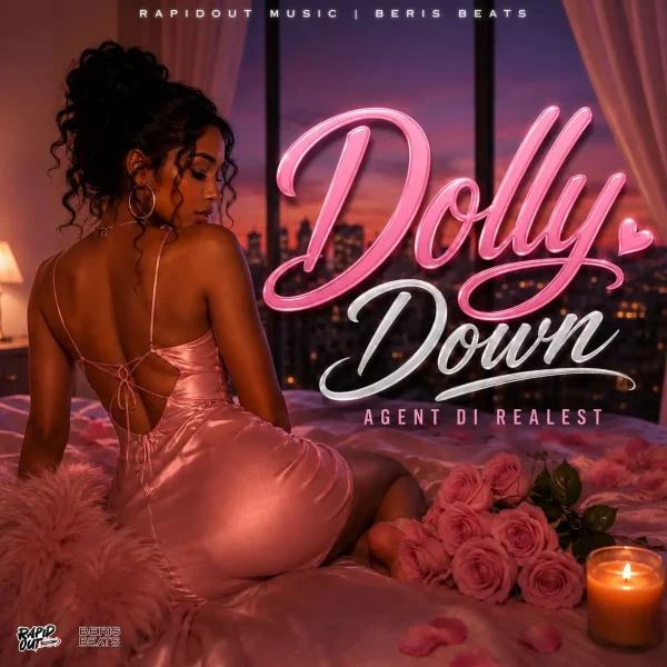 Agent Di Realest - Dolly Down