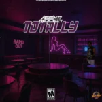 Agent Di Realest – Totally