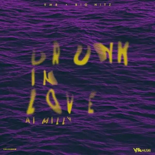 Ai Milly - Drunk In Love