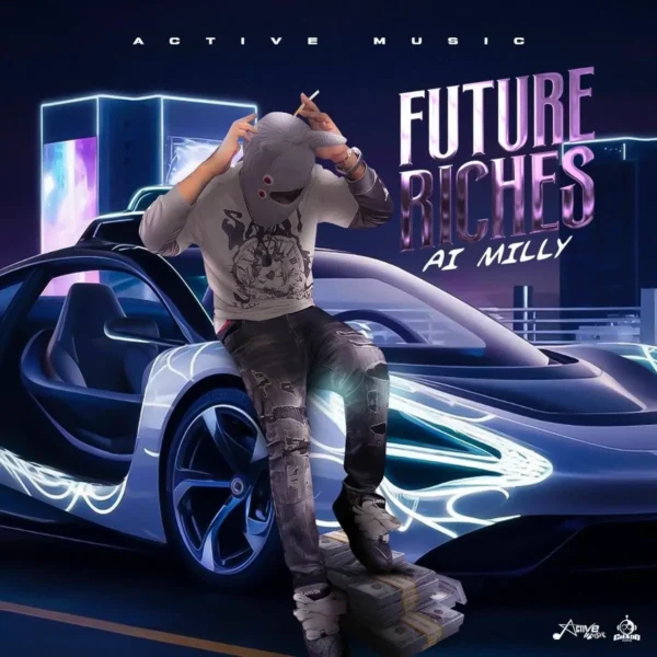 Ai Milly – Future Riches Ai Milly - Future Riches