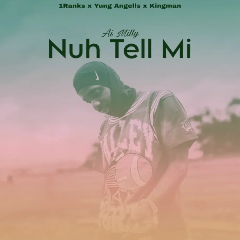 Ai Milly - Nuh Tell Mi
