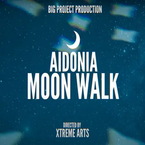 aidonia - moonwalk