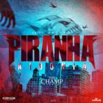 Aidonia – Piranha