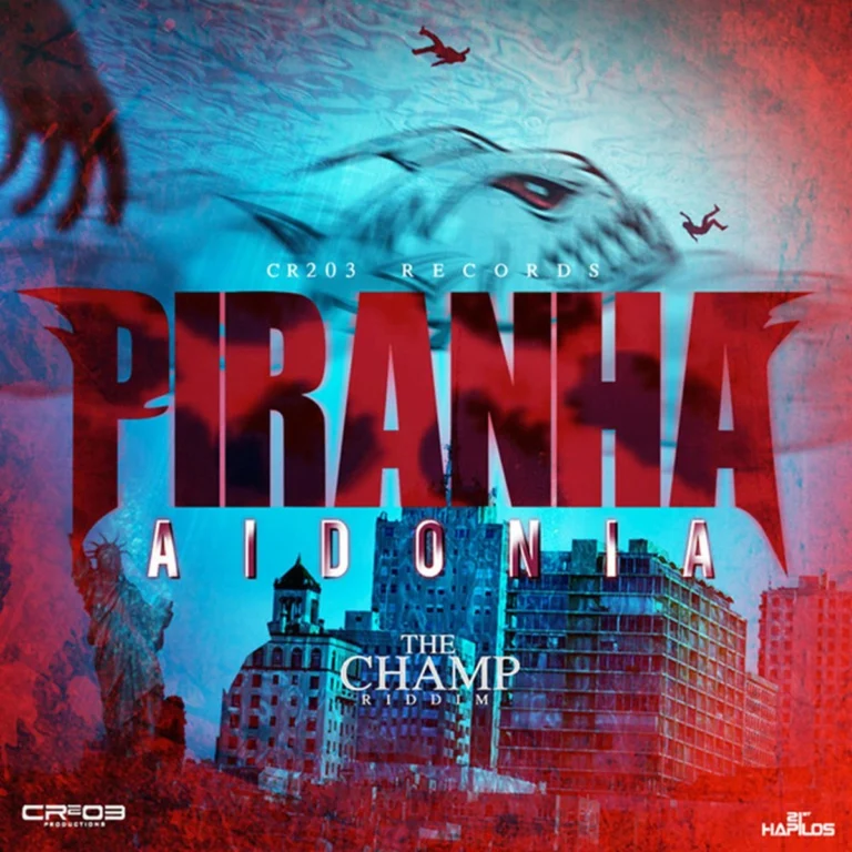 Aidonia – Piranha Aidonia - Piranha