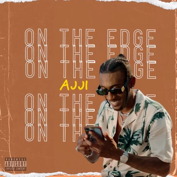 Ajji - On The Edge