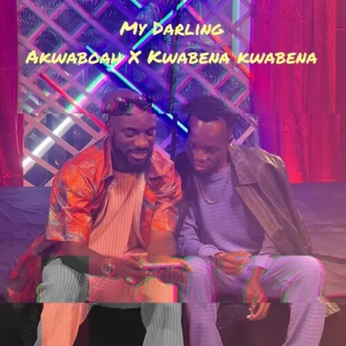 akwaboah & kwabena kwabena- my darling
