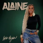 Alaine – Love Again