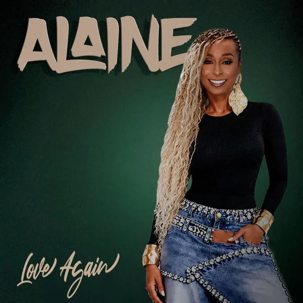 Alaine - Love Again