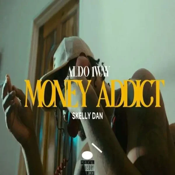 Aldo 1way & Skelly Dan - Money Addict