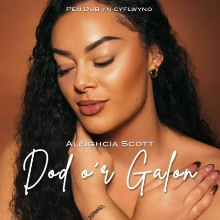 Aleighcia Scott - Dod O’r Galon