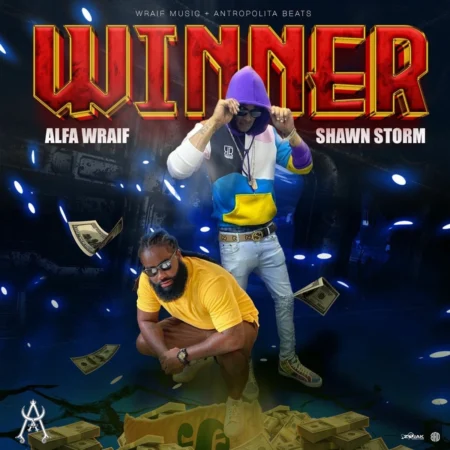Alfa Wraif Ft. Shawn Storm - Winner